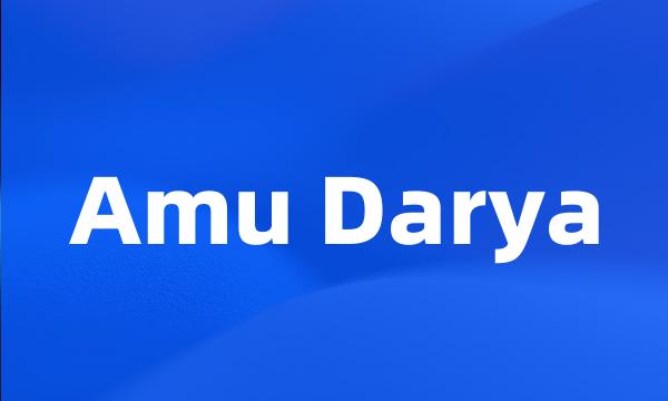 Amu Darya