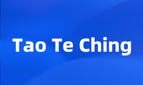 Tao Te Ching