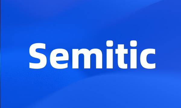 Semitic