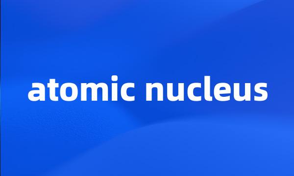 atomic nucleus