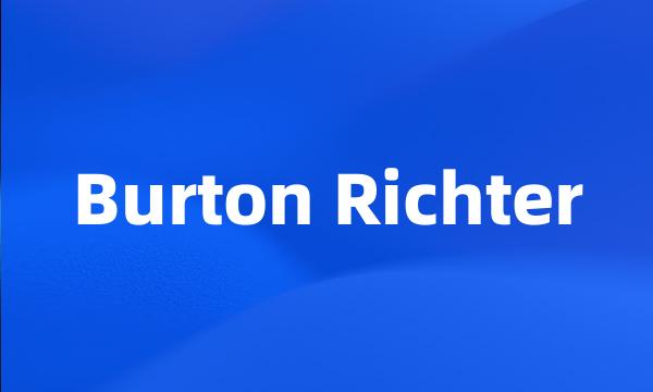 Burton Richter