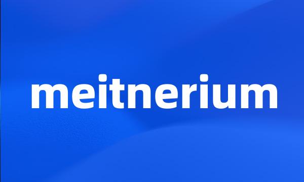 meitnerium