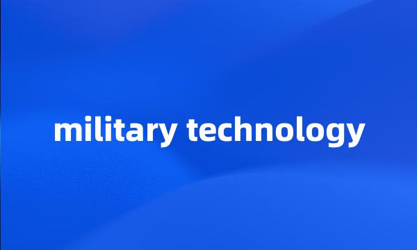 military technology