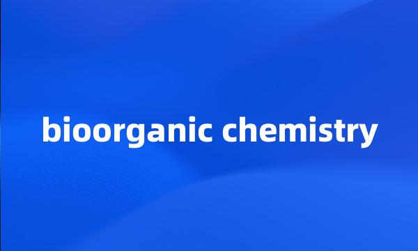 bioorganic chemistry