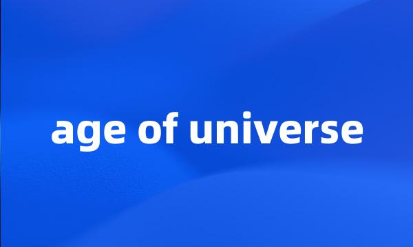 age of universe