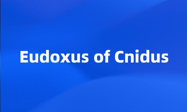 Eudoxus of Cnidus