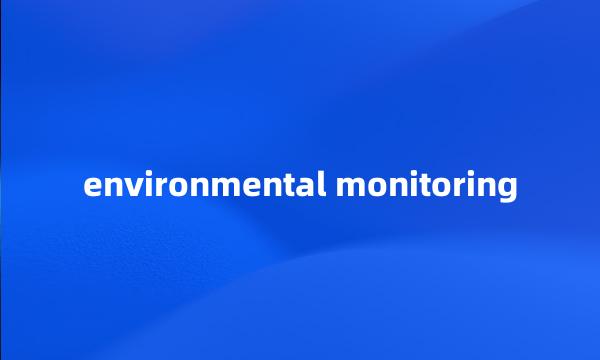 environmental monitoring