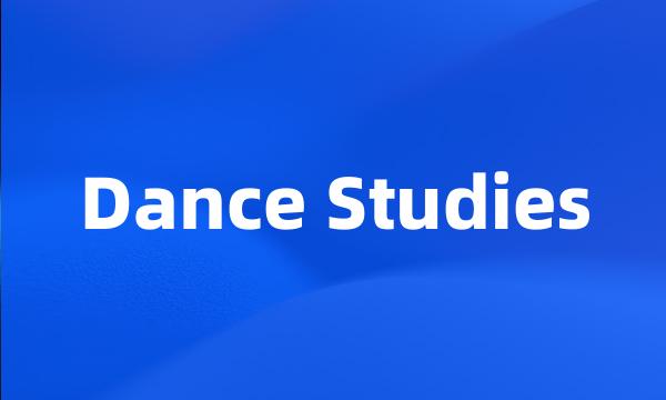 Dance Studies