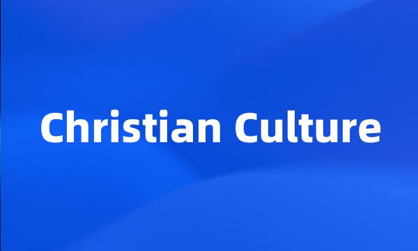 Christian Culture