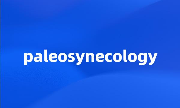 paleosynecology