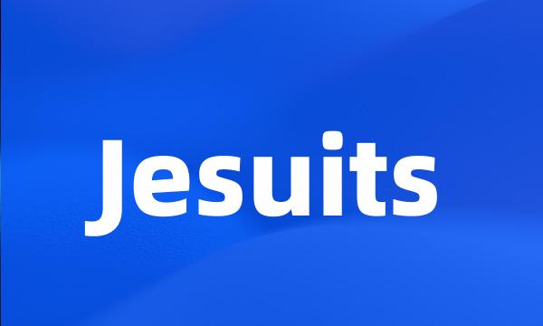 Jesuits