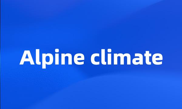 Alpine climate