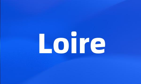 Loire