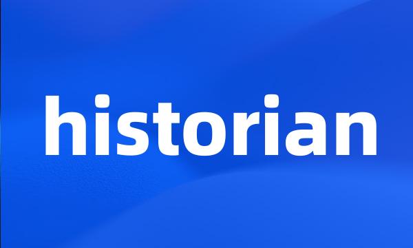 historian