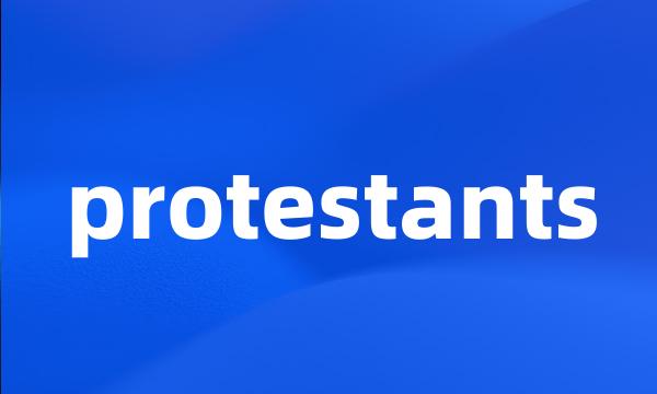 protestants