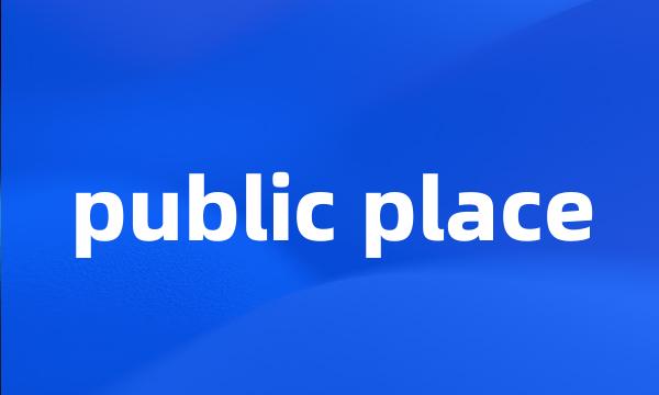 public place