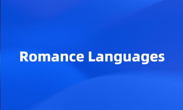 Romance Languages