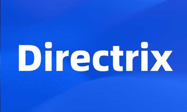 Directrix