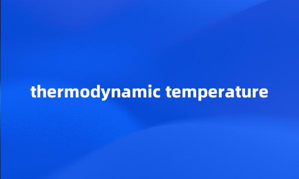 thermodynamic temperature