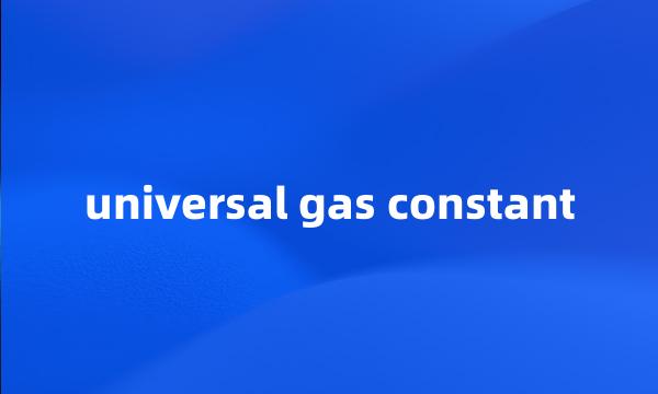 universal gas constant