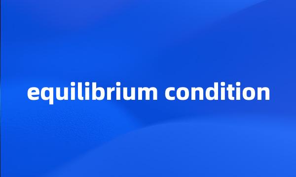 equilibrium condition