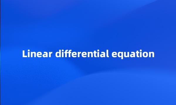 Linear differential equation