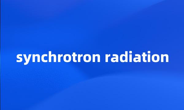 synchrotron radiation