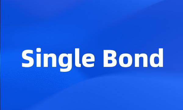 Single Bond