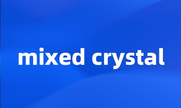 mixed crystal