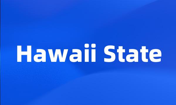 Hawaii State