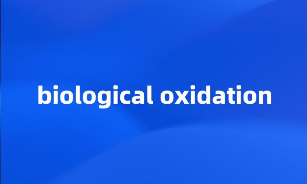 biological oxidation