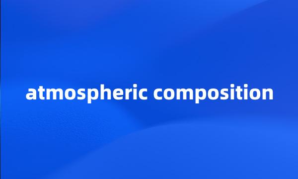 atmospheric composition