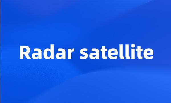 Radar satellite