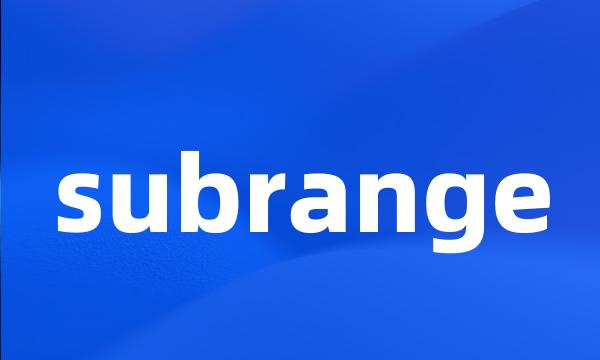 subrange