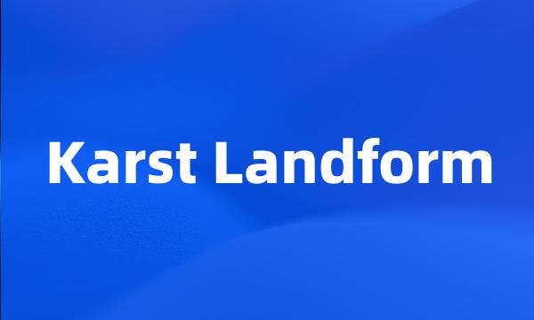 Karst Landform