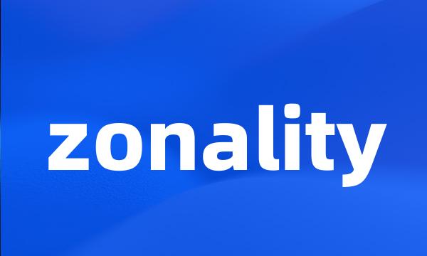 zonality