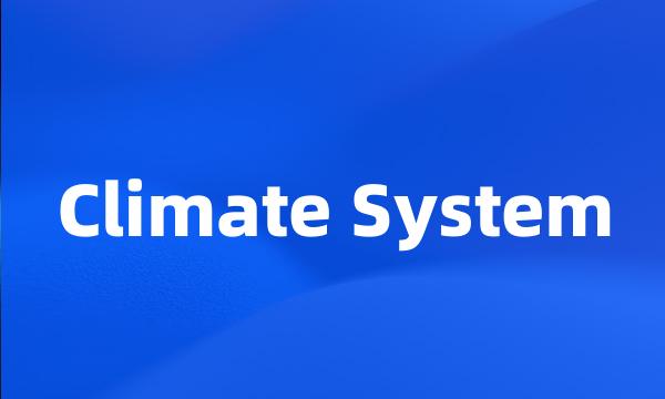 Climate System