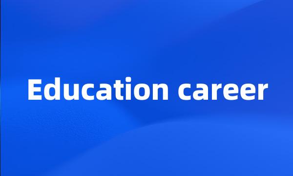 Education career