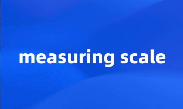 measuring scale