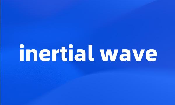 inertial wave