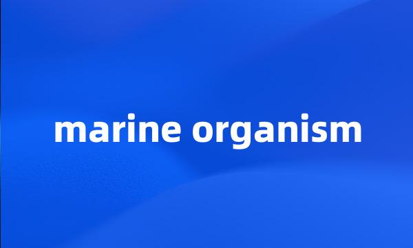 marine organism