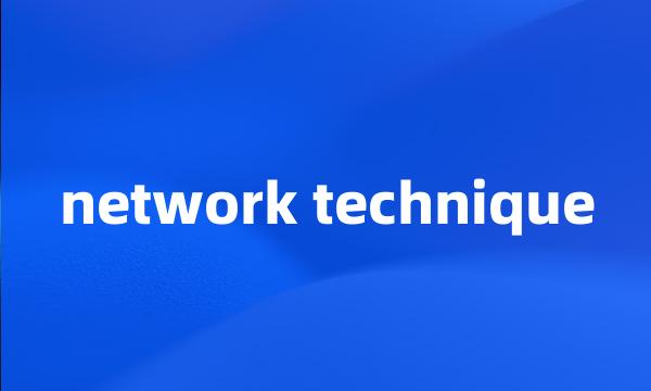 network technique