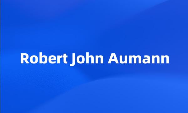 Robert John Aumann