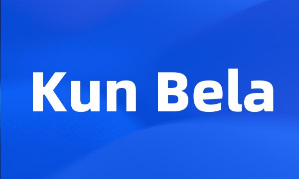 Kun Bela