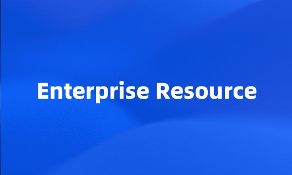 Enterprise Resource