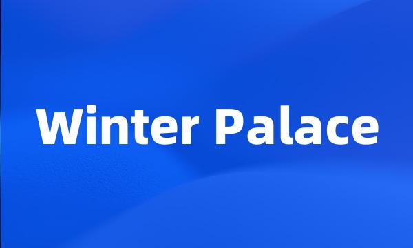 Winter Palace