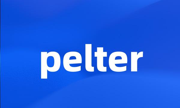 pelter