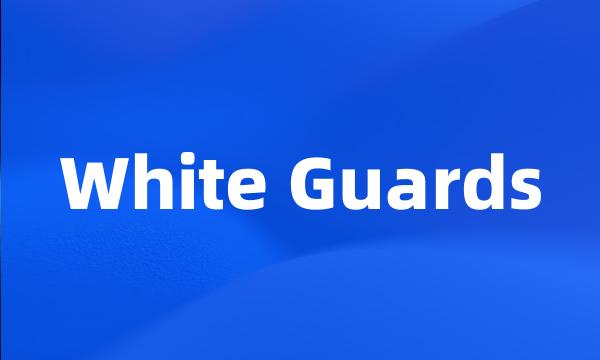 White Guards