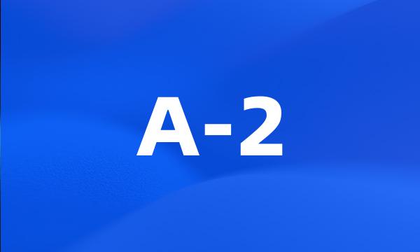 A-2