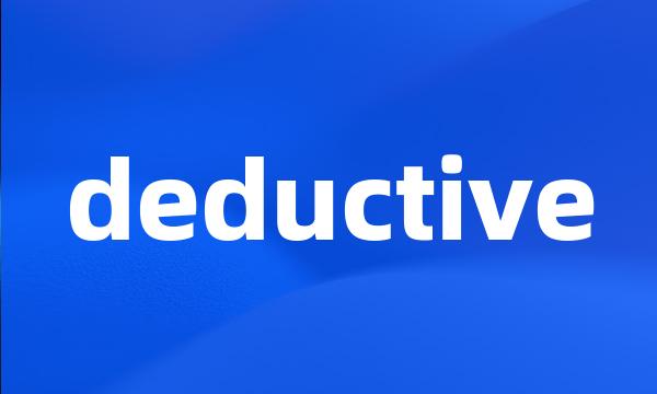 deductive